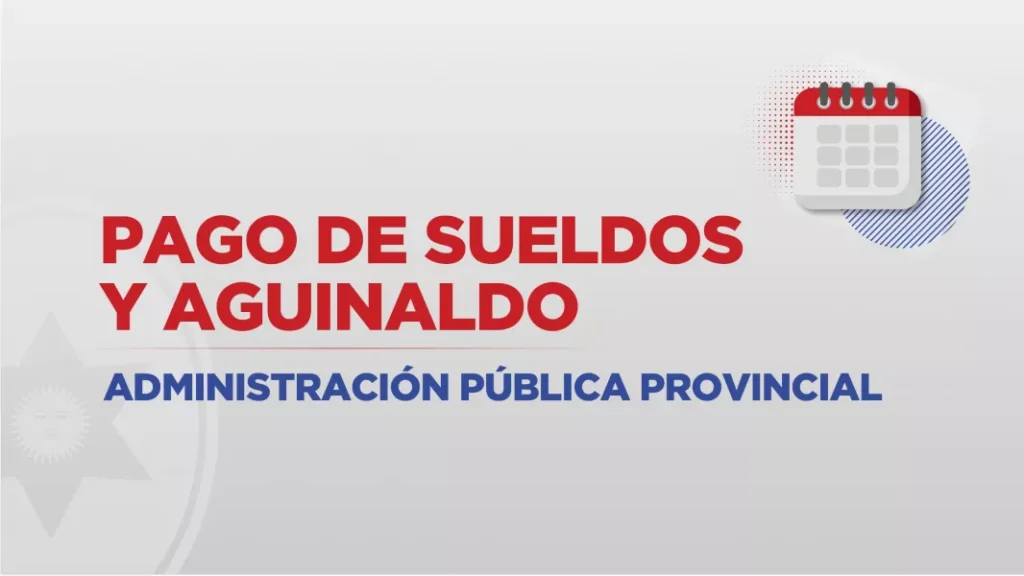 Este sábado se acreditará el pago a la Administración Pública Provincial